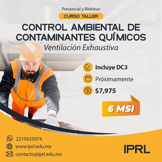 22, 23 y 24 de Mayo - Control Ambiental  de Contaminantes Químicos Ventilación Exhaustiva