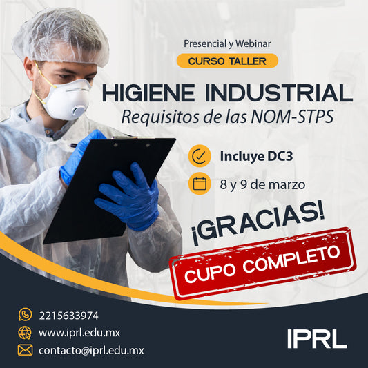 8 y 9 de Marzo - Higiene Industrial y Requisitos de las NOM-STPS