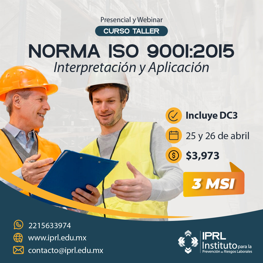 25 y 26 de Abril - Interpretación  y aplicación  de la Norma  ISO 9001:2015